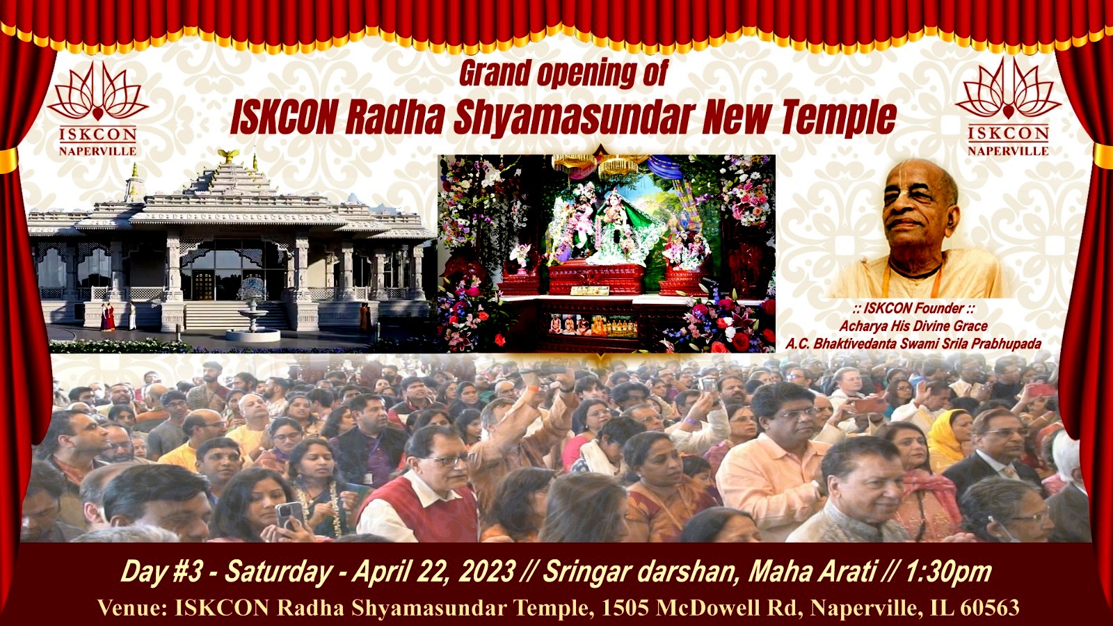 Saturday Sringar Darshan and Maha Arati; Grand opening of ISKCON Radha Shyamasundar New Temple